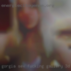 Gorgia sex fucking gallery 3d ask people into for?).