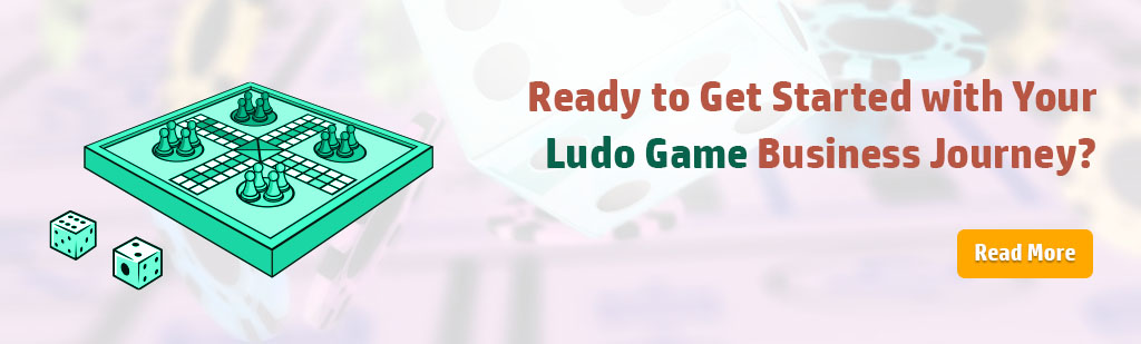 Ready to Get Started with Your Ludo Game Business Journey?